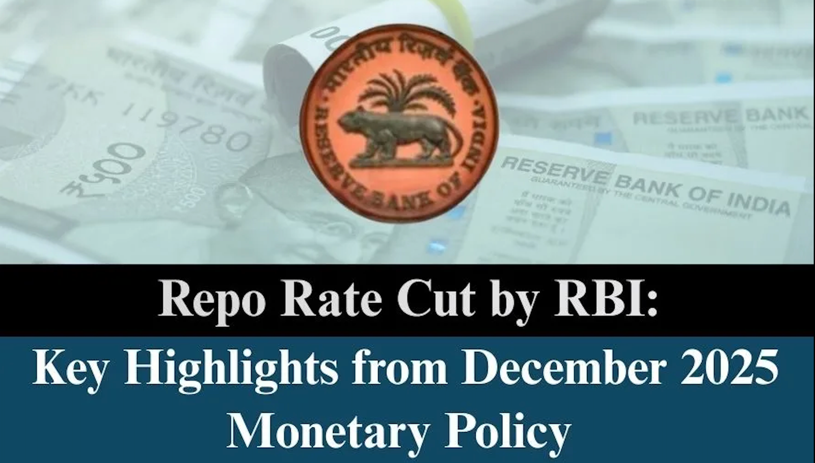 24 Dec 2025 - Repo Rate Cut by 0.25% Reserve bank of india